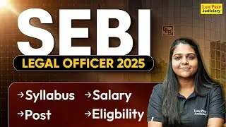 SEBI Legal Officer 2025: Eligibility? Age Limit? Exam Fees? Pattern? Syllabus? By Shivangi Ma'am