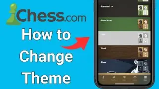 How To Change Theme Chess.com