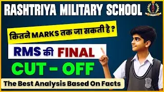 Expert Analysis:कितने Marks तक जाएगी RMS की Final Cut-Off| RMS CET 2024 Final Cut off Marks|RMS Cut