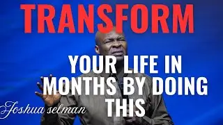 Start Every Day This Way and Watch God Transform Your Life/Apostle Joshua Selman