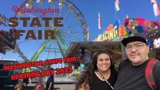 Opening Day Of Washington State Fair 2023! Vlog