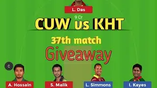 CUW vs KHT Dream11 team, BPL 37th match Dream11 team