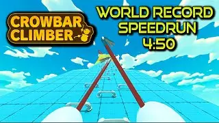 World Record Speedrun (4:50) - Crowbar Climber
