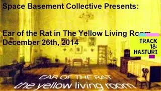 The Yellow Living Room - Track 18 - Hasturi - EOTR