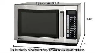 AMANA RCS10TS Microwave Review: Is It Worth the Investment for Your Commercial Kitchen?