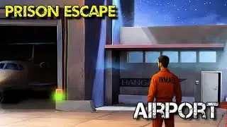 Prison Escape | Побег из тюрьмы. Аэропорт - прохождение.