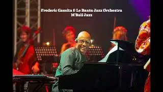 Frederic Gassita & Le Bantu Jazz Orchestra - M'Bali Jazz