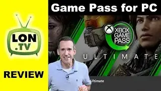 Microsoft Xbox Game Pass for PC Initial Review and Impressions