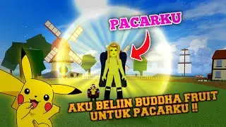 Aku Beliin Buddha Fruit Untuk Pacarku di Blox Fruits - Roblox Indonesia
