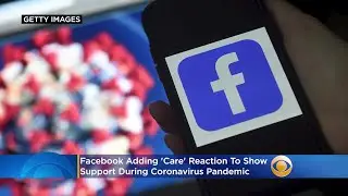 Facebook Adding 'Care' Reaction To Show Support During Coronavirus Pandemic