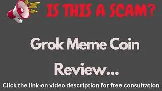 Grok meme coin Review: THIS IS A SCAM?