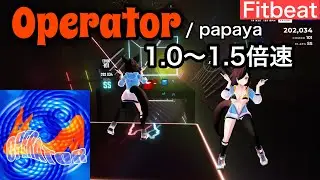 【Beat saber】Operator / Papaya【DDR】