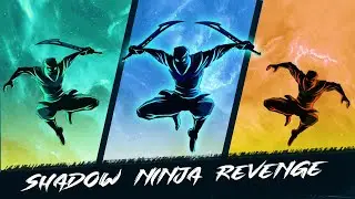 Shadow Ninja Revenge Game - GamePlay Walkthrough