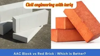 Difference Between AAC Block Masonry and Brick Masonry By civil Engineering With Tariq