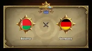 Беларусь vs Германия | Belarus vs Germany | Hearthstone Global Games (17.05.2017)