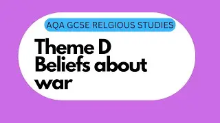 GCSE RS: Тема B.9. Убеждения о войне