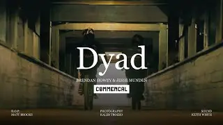 DYAD - Brendan Howey & Jesse Munden