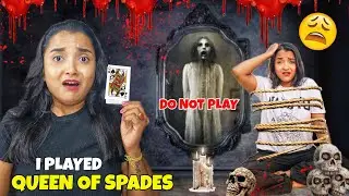Vlog - The QUEEN of SPADES Ritual at 12 AM - ভয়ঙ্কর HORROR GAME খেলায় *Ghost Spotted on Camera*