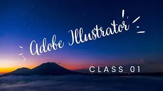 Adobe Illustrator Class 1 - Complete Course - HN Graphic