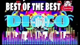 BEST OF THE BEST DISCO DANCE | 80s 90s HITS #musicremix #music