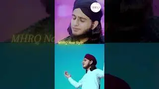 MHRQ Naat Style | Hassan Raza New Naat 2025 #ytshorts#trendingshorts