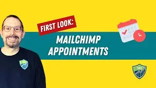 First Look at the New Mailchimp Appointments