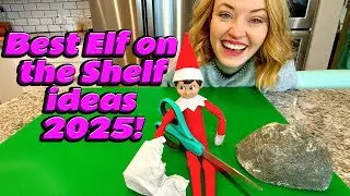 Ultimate Elf on the Shelf ideas 2025