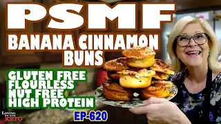 PSMF   BANANA CINNAMON BUNS they are GLUTEN-FREE, FLOURLESS, NUT FREE, HIGH PROTEIN