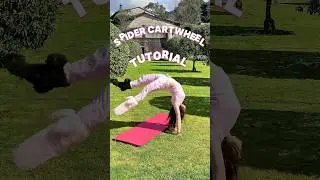 Step by Step Spider Cartwheel Tutorial 🤸&zwj;♀️✨