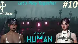 Let's Play Together mit Richy Once Human #10 Richy hat endlich auch eine Hose an