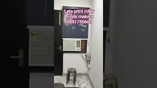 lets print roller blinds makers#creativeblinds #windowtreatment #panjabi Bagh #delhi #ncr 9891750660
