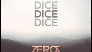 Dice - Zeroz (Prod. By Rio Rioretti)