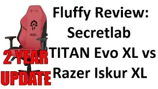 OVER 2 YEAR UPDATE: Secretlab TITAN Evo 2022 series XL (Hybrid Leatherette Horde)