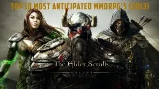 10 самых ожидаемых MMORPG (2013)