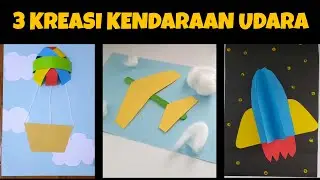 3 Kreatifitas Tema Kendaraan Udara