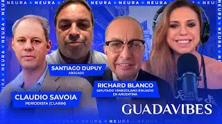 Guadavibes | Con Claudio Savoia, Santiago Dupuy y Richard Blanco (diputado venezolano) - 05/08