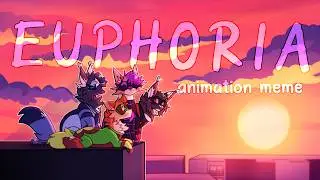 EUPHORIA | ANIMATION MEME [EP. 10]