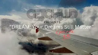 Episode 95: Dream, Your Dream Still Matters