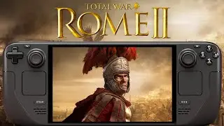 Rome Total War 2 Steam Deck | 90% OFF ON STEAM! | SteamOS 3.6