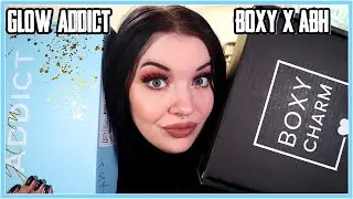 Glow Addict vs Boxycharm x ABH Unboxing | July 2021