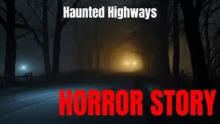 Haunted Highways: Chilling Roadside Tales