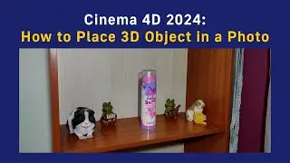 Cinema 4D: How to Place 3D Object in a Photo