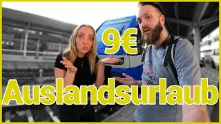 9 Euro Ticket - Kommt man damit bis in das Ausland?