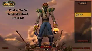 Turtle WoW - Troll Warlock - Part 52 - Lines of Communication