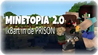 IKBART IN DE PRISON! - Minetopia 2.0 - Afl. 48
