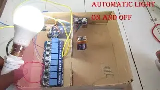 AUTOMATIC light USING ULTRASONIC SENSOR