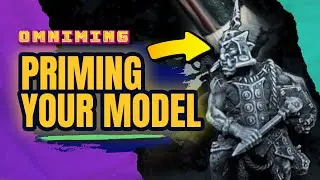 How to Primer Your Model for Better Results! | Step by Step guide to Warhammer Painting