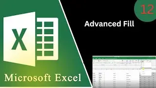 MS Excel Advanced Fill Features