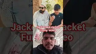jacket 🧥 wala racket #funny roast video only entertainment video #comedy