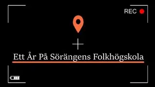 Mitt år på Sörängens Folkhögskola